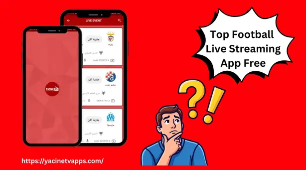 Top Football live streaming app